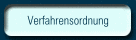 Verfahrensordnung